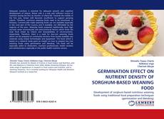 Buchcover von GERMINATION EFFECT ON NUTRIENT DENSITY OF SORGHUM-BASED WEANING FOOD