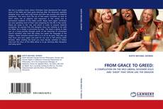 FROM GRACE TO GREED: kitap kapağı