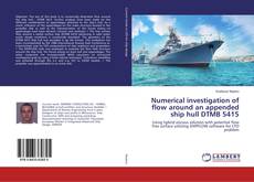 Copertina di Numerical investigation of flow around an appended ship hull DTMB 5415