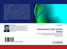 GENERALIZED FUZZY METRIC SPACES的封面