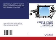 WIDEBAND OPTIMUM REFLECTOMETER CONSTRUCTION的封面
