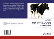 Couverture de Replacement of Vetch hay in the concentrate diet of crossbred cows