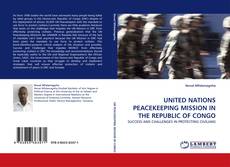 Capa do livro de UNITED NATIONS PEACEKEEPING MISSION IN THE REPUBLIC OF CONGO 