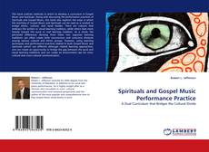 Portada del libro de Spirituals and Gospel Music Performance Practice