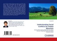 Bookcover of Understanding Social Conflicts On Velebit Mountain