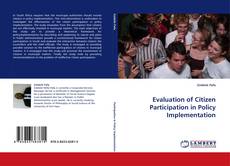 Evaluation of Citizen Participation in Policy Implementation的封面