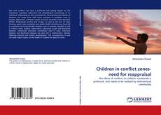 Capa do livro de Children in conflict zones-need for reappraisal 
