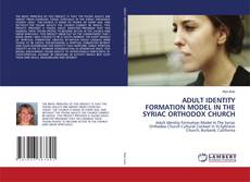 Capa do livro de ADULT IDENTITY FORMATION MODEL IN THE SYRIAC ORTHODOX CHURCH 