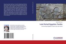 Portada del libro de Late Period Egyptian Tombs