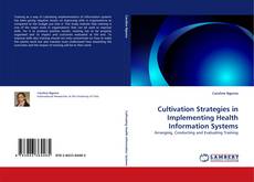 Capa do livro de Cultivation Strategies in Implementing Health Information Systems 