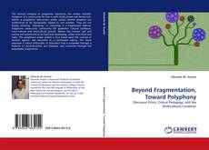 Buchcover von Beyond Fragmentation, Toward Polyphony