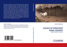 Couverture de CAUSES OF PERSISTENT RURAL POVERTY