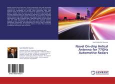 Обложка Novel On-chip Helical Antenna for 77GHz Automotive Radars