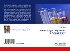 Photocatalytic Degradation of Amaranth Dye kitap kapağı