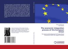 Обложка The economic integration process of the European Union