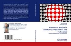 Bookcover of Non-linear models in Mechanics: Instabilities and Turbulence