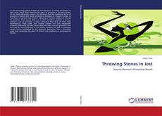 Capa do livro de Throwing Stones in Jest 