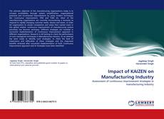 Impact of KAIZEN on Manufacturing Industry kitap kapağı