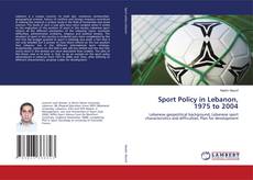 Capa do livro de Sport Policy in Lebanon, 1975 to 2004 