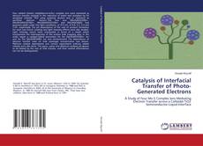 Buchcover von Catalysis of Interfacial Transfer of Photo-Generated Electrons