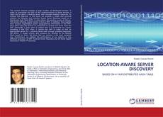 Bookcover of LOCATION-AWARE SERVER DISCOVERY