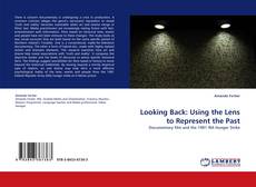 Capa do livro de Looking Back: Using the Lens to Represent the Past 