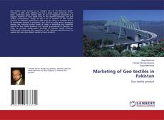 Bookcover of Marketing of Geo textiles in Pakistan