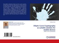 Buchcover von Elliptic Curve Cryptography as suitable solution for mobile devices