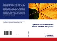 Capa do livro de Optimization techniques for speech emotion recognition 