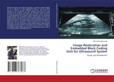 Capa do livro de Image Restoration and Embedded Block Coding Unit for Ultrasound System 