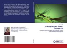 Capa do livro de Alkanolamine Based Esterquats 