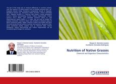 Couverture de Nutrition of Native Grasses