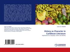 Portada del libro de History as Character in Caribbean Literature
