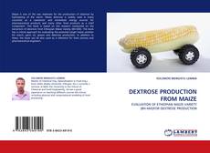 Обложка DEXTROSE PRODUCTION FROM MAIZE