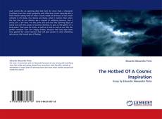 Couverture de The Hotbed Of A Cosmic Inspiration