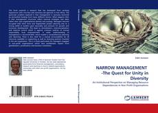 Capa do livro de NARROW MANAGEMENT  -The Quest for Unity in Diversity 