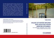 Bookcover of VALUES OF WATER INFLOWS INTO SELECTED SOUTH AFRICAN ESTUARIES: