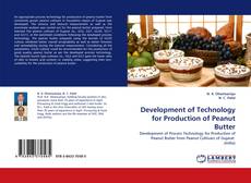 Buchcover von Development of Technology for Production of Peanut Butter