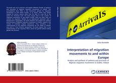 Bookcover of Interpretation of migration movements to and within Europe