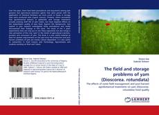 Capa do livro de The field and storage problems of yam (Dioscorea. rotundata) 