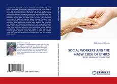 Capa do livro de SOCIAL WORKERS AND THE NASW CODE OF ETHICS 