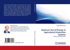 Optimum Use of Energy in Agricultural Production Systems kitap kapağı