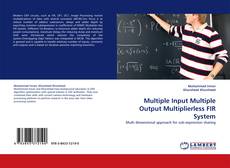 Buchcover von Multiple Input Multiple Output Multiplierless FIR System