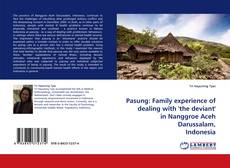 Portada del libro de Pasung: Family experience of dealing with 'the deviant' in Nanggroe Aceh Darussalam, Indonesia