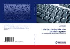 Buchcover von Hindi to Punjabi Machine Translation System