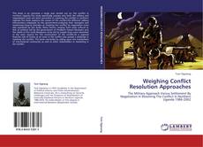 Couverture de Weighing Conflict Resolution Approaches