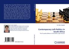 Bookcover of Contemporary Left Politics in South Africa