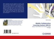 Mobile Collaborative Learning System (MCLS) kitap kapağı