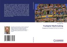 Capa do livro de Tradigital Mythmaking 