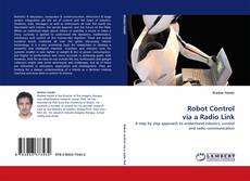 Robot Control via a Radio Link kitap kapağı